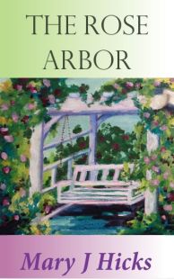 The Rose Arbor